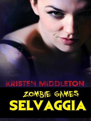 cover image of Zombie Games (Selvaggia)